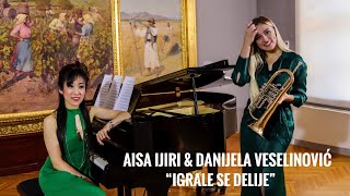 IGRALE SE DELIJE - AISA IJIRI & DANIJELA VESELINOVIĆ (Official Video 2021)