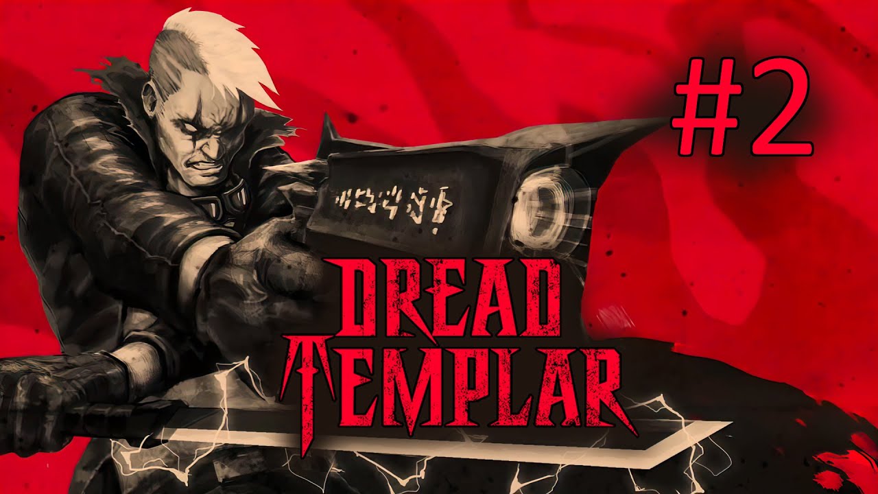 Прохождение Dread Templar - Часть 2. Тюрьма. Часть 1