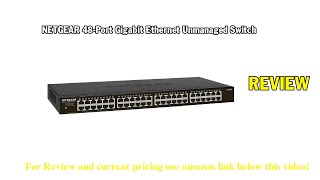 Review NETGEAR 48-Port Gigabit Ethernet Unmanaged Switch (GS348)