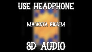 Magenta Riddim 8D Audio Dj Snake