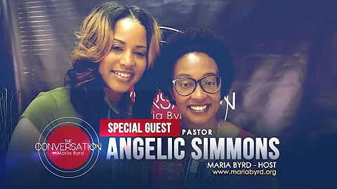 Guest Pastor Angelic Simmons - The Conversation wi...