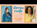 Véronique Hyland — DRESS CODE - with Robin Givhan