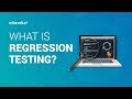 What is Regression Testing? | Regression Testing in Software Testing |  Edureka