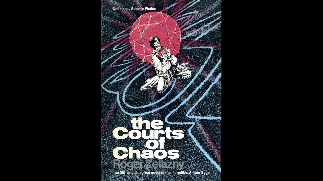 The Courts of Chaos by Roger Zelazny (Michael Moodie)