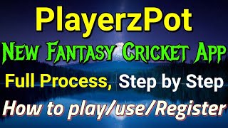 Playerzpot | New fantasy cricket app | kese khele playerzpot | how to play/use/register in hindi screenshot 1