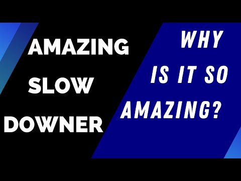 Amazing Slow Downer - Introduction to Slowing Down and Looping