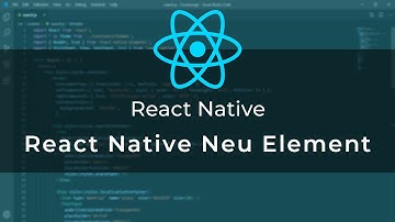 React Native Neu Element