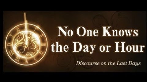If Jesus is God, why did He not Know when He would Return?