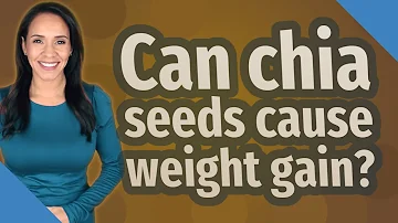 What seeds make you gain weight?