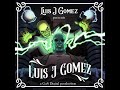 Luis j gomez presents luis j gomez full special