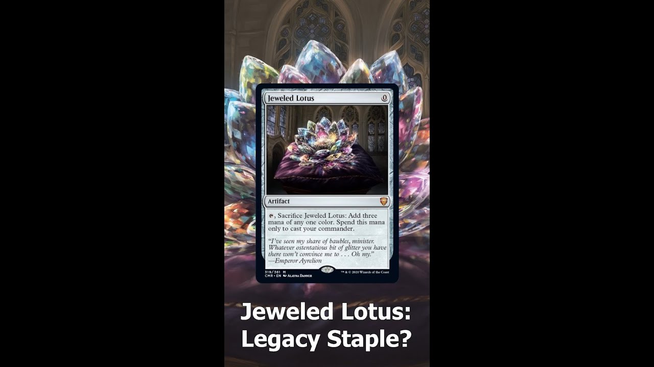 Jeweled Lotus Legacy Staple? MTG Shorts YouTube