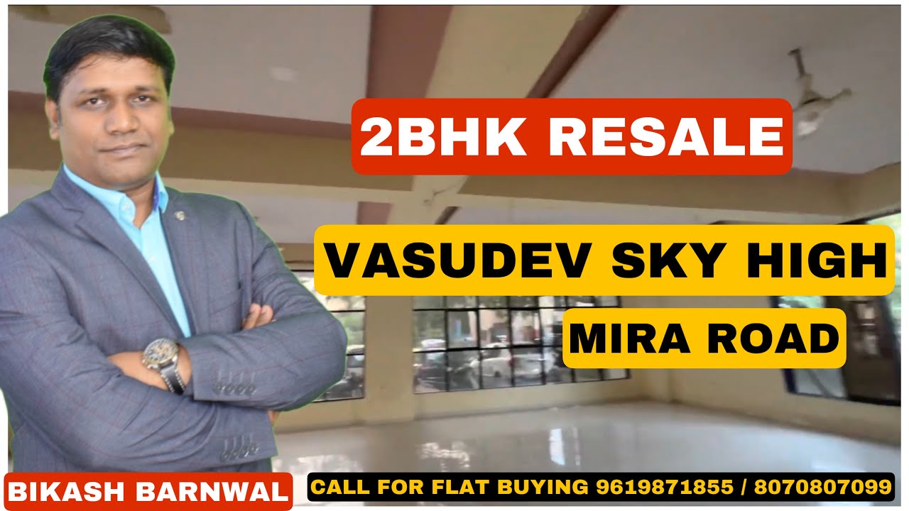 VASUDEV SKY HIGH MIRA ROAD/2BHK/MIRA HOUSE/PROPERTY