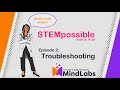 STEMpossible Episode 2: Troubleshooting