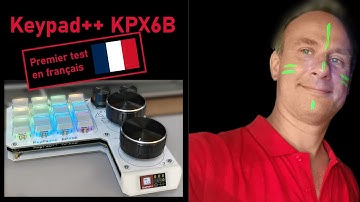 Test du Keypad++ KPX6B : 12 touches, 4 molettes et un écran !