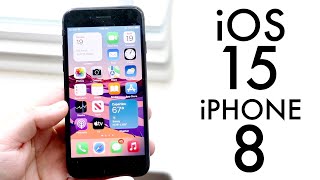 Ios 15  On Iphone 8 review