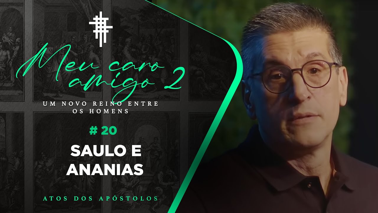 #20 - Saulo e Ananias - Zé Bruno - Meu Caro Amigo 2