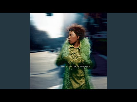 Macy Gray — Do Something (Grand Style Mix)