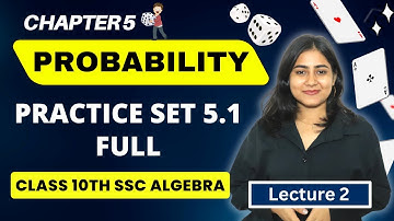 Class 10 Chp 5 Probability || Practice set 5.1 full || Algebra || Maharashtra board || SSC