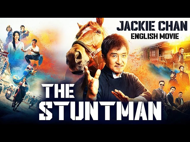 Jackie Chan Is THE STUNTMAN - English Movie | New Superhit Action Thriller Full Movie In English HD class=