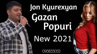 Jon Kyurexyan Gazan Popuri 6/8 New 2021