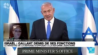 Le ministre israélien de la Défense Yoav Gallant démis de ses fonctions • FRANCE 24