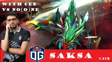 [DOTA 2] OG.Saksa the WEAVER with Ceb vs No[o]ne [OFFLANE] [7.25b]