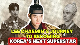THE RISE OF LEE CHAE MIN : From Rookie to Global Star 
