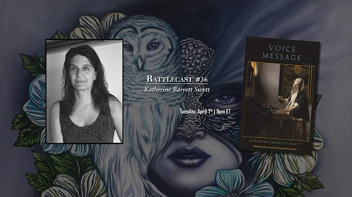 Katherine Barrett Swett | Rattlecast #36
