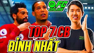 THÀNH HOÀ | TOP 7 CB MẠNH NHẤT FC ONLINE HIỆN TẠI