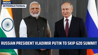 Russian President Vladimir Putin to Skip G20 Summit