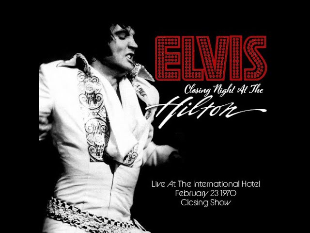 Elvis Live In Las Vegas - February 23 1970 Closing Show