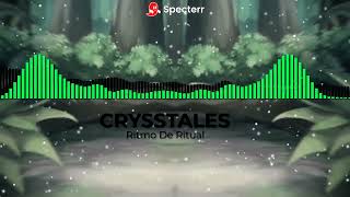 Crysstales  Ritmo De Ritual slowed U0026 Reverbed