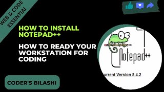 How to Install Notepad++ and ready your workstation for coding || web & code ESSENTIAL .