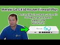 ✅ Easy Small Business Firewall VPN - Cisco Meraki Go GX50 Router Firewall Plus Unboxing and Setup image