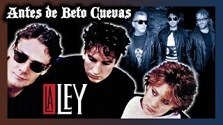 LA LEY antes de Beto Cuevas | Drahcir Zeuqsav