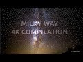 Milky Way 4K Compilation