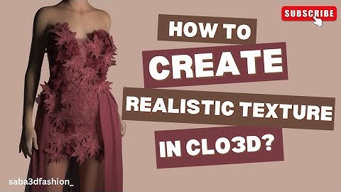 How to Create Realistic Fabric Textures in CLO3D | Texture Mapping Tutorial for Fashion Designers