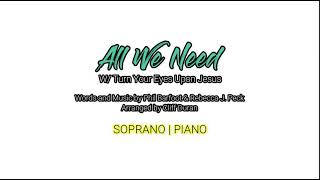 All We Need (Turn Your Eyes Upon Jesus) | Soprano | Vocal Guide by Sis. Mercy Luna-Tom