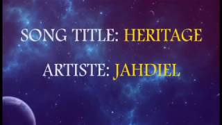 HERITAGE BY JAHDIEL LYRICS