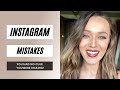 Instagram Mistakes You Had No Clue You Were Making