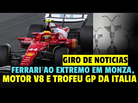 Ferrari Arrisca Tudo Em Monza | Motor V8 Será Discutido Na Italia | Trofeu "Bizarro" | Giro F1