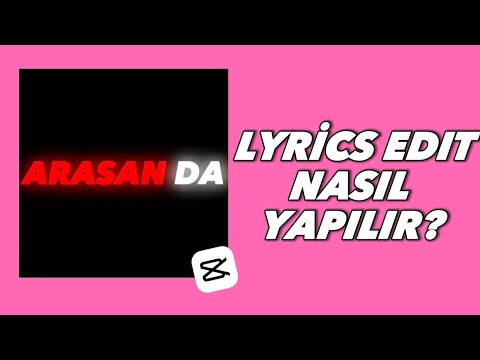 LYRİCS EDİT NASIL YAPILIR? | CAPCUT TUTORİAL