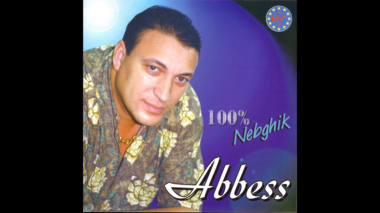 Cheb Abbes   100 nebghik