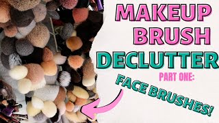 Makeup Brush Collection Declutter | Leaving Overwhelm in 2023 pt 1, Face Brushes
