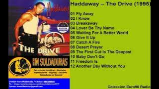 Haddaway - The Drive (1995)