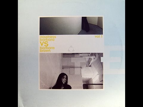 Barbara Brown — Misstress Barbara - Never Could Have Your Heart
