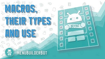 Menu Builder [EN] - 002 - Macros, their Types and Use - [Create Bot Telegram]