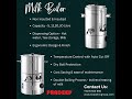 Pradeep Brand - Milk boiler & Hot Liquid Dispenser / Info +91 9176555995 or +918438346375