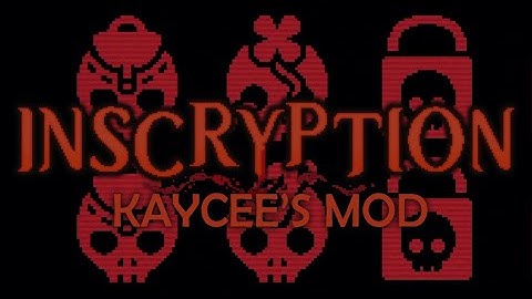 Inscryption Kaycee