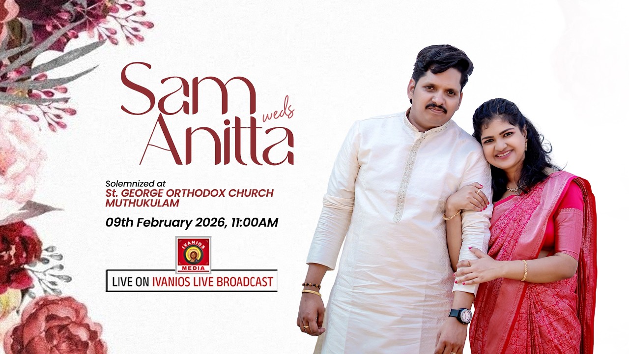 Sam weds Anitta - WEDDING CEREMONY | St. George Orthodox Church, Muthukulam | LIVE.